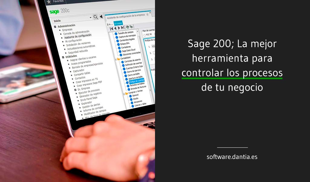 Sage 200 La Mejor Herramienta Para Controlar Los Procesos De Tu Negocio 