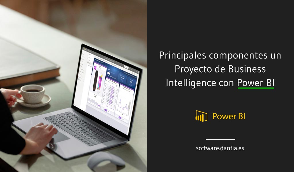 Principales componentes un Proyecto de Business Intelligence con Power BI