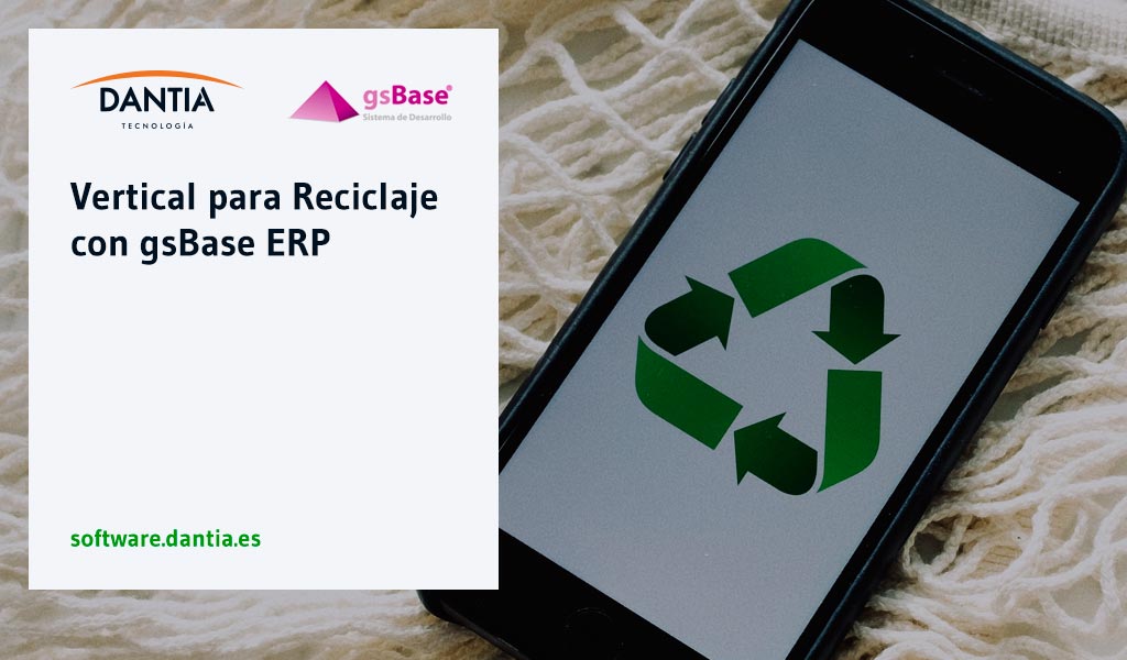 Vertical para Reciclaje con gsBase ERP