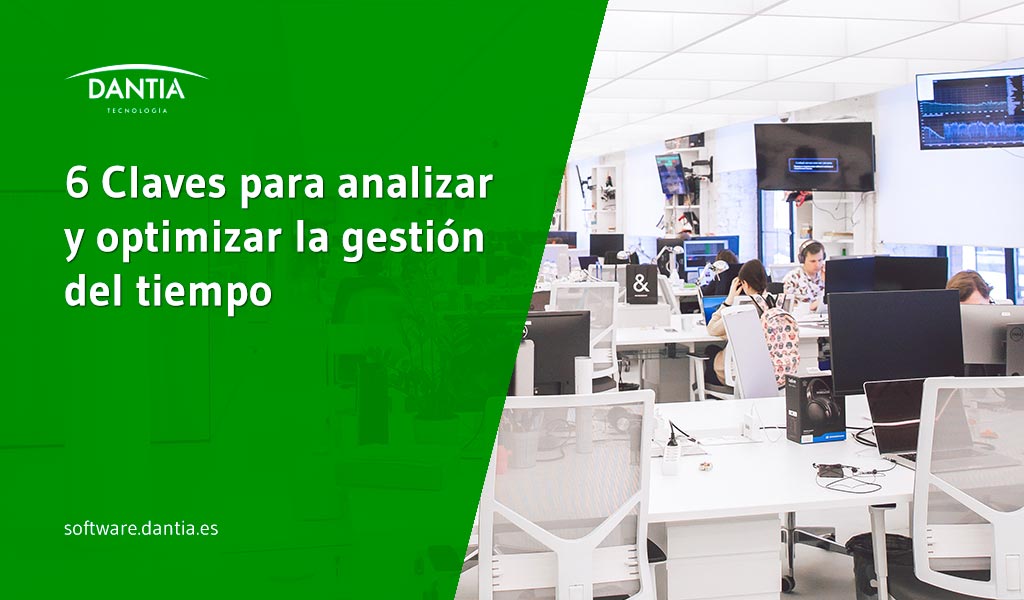 6 Claves para analizar y optimizar la gestión del tiempo