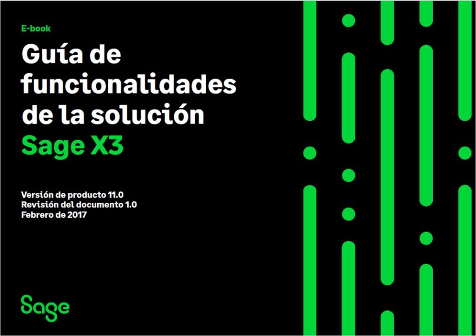 Sage X3: Guia de funcionalidades - Software Empresarial DANTIA Tecnología