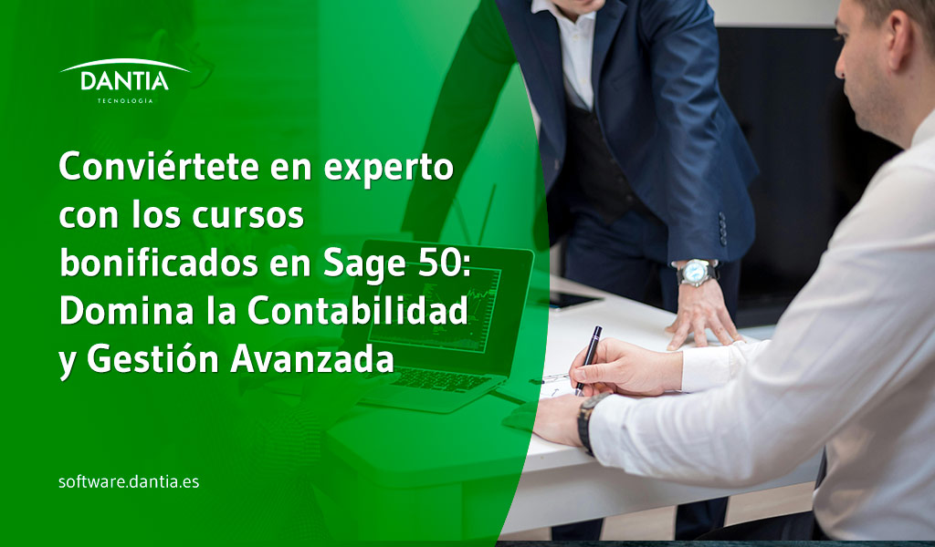 Conviértete en experto con los cursos bonificados en Sage 50: Domina la Contabilidad y Gestión Avanzada