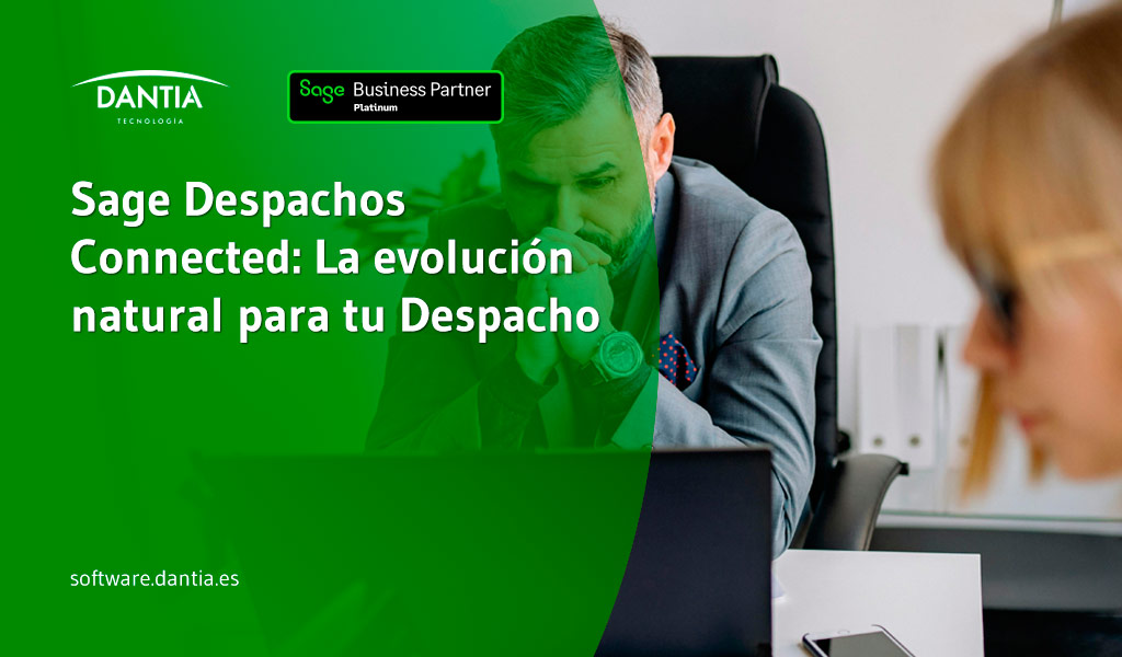 Sage Despachos Connected: La evolución natural para tu Despacho