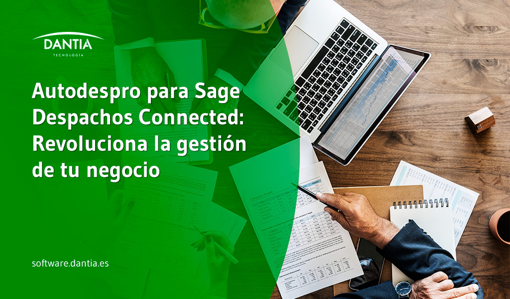 Autodespro para Sage Despachos Connected: Revoluciona la gestión de tu negocio