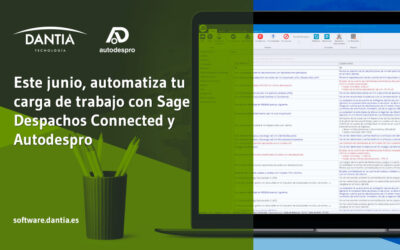 Este junio, automatiza tu carga de trabajo con Sage Despachos Connected y Autodespro