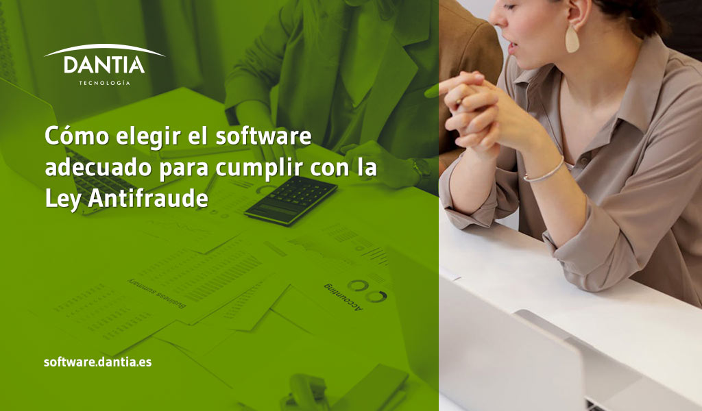 Cómo elegir el software adecuado para cumplir con la Ley Antifraude Cómo elegir el software adecuado para cumplir con la Ley Antifraude