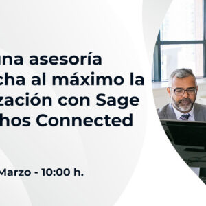 Transformación digital del Despacho con Sage Despachos Connected